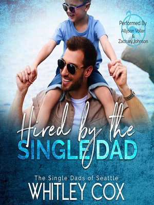 cover image of Hired by the Single Dad